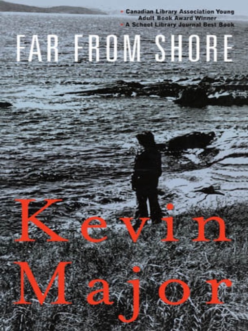 Title details for Far From Shore by Kevin Major - Available